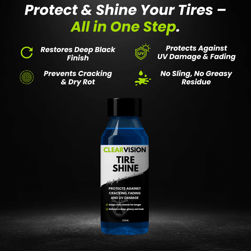 ClearVision™ – TireShine | Deep Black & UV Shield - VIP